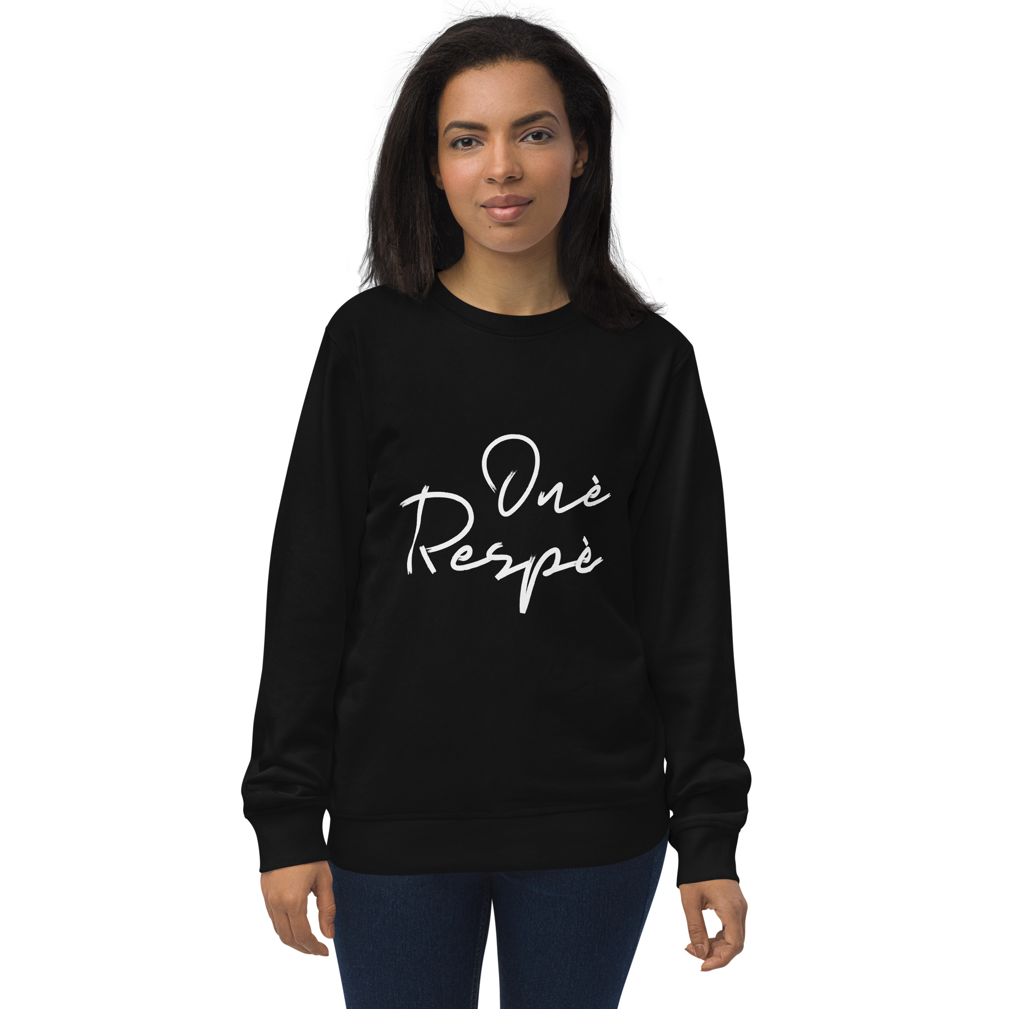 "One Respe" Unisex Organic Sweatshirt